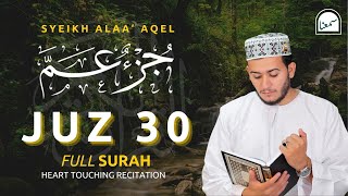 Download lagu Murotal Al Qur'an JUZ 30 (Juz Amma) | Sheikh Alaa Aqel | Most Relaxing Recitation mp3 Download lagu Murotal Al Qur'an JUZ 30 (Juz Amma) | Sheikh Alaa Aqel | Most Relaxing Recitation mp3