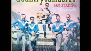 Ray Francis & The Wippoorwills- Toujour Moi (Always Me)