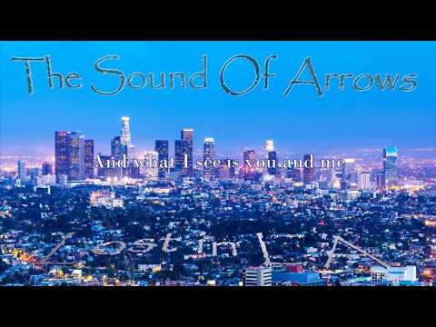 The Sound Of Arrows - Lost in L.A. (Lyric Video)