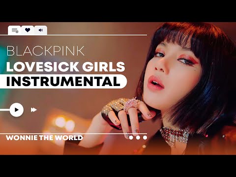 BLACKPINK - Lovesick Girls | Official Instrumental