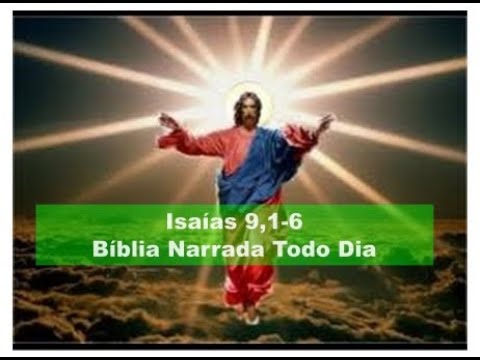 Isaías 9,1-6 - Fizeste crescer a alegria e aumentaste a felicidade