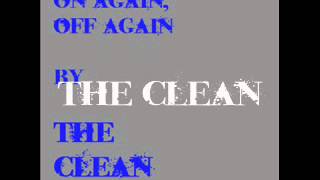 On Again, Off Again - The Clean