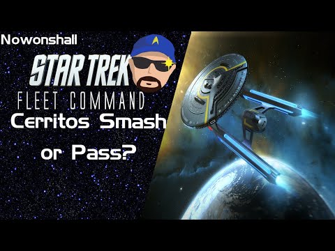 Star Trek - Fleet Command - Cerritos Smash or Pass