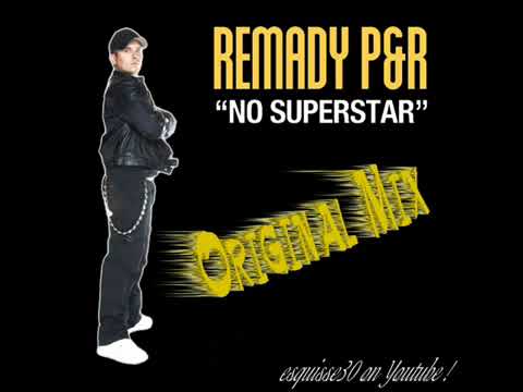 Remady PR No Superstar (Dj.hay-tck)