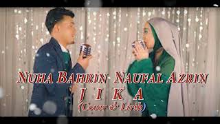 Download lagu Jika - Nuha Bahrin - Naufal Azrin - Akustik - Cover - Lirik mp3