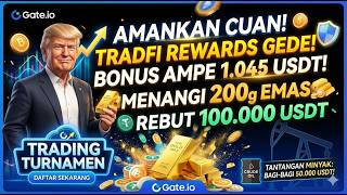 Download lagu BISA DAPAT EMAS 200G & 100.000 USDT! CARA CUAN DARI TRADFI GATE.IO ! mp3 Download lagu BISA DAPAT EMAS 200G & 100.000 USDT! CARA CUAN DARI TRADFI GATE.IO ! mp3