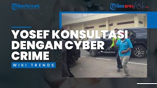 Pihak Yosef Konsultasi dengan Cyber Crime, Bakal Laporkan Orang-orang yang Menuduh Dirinya