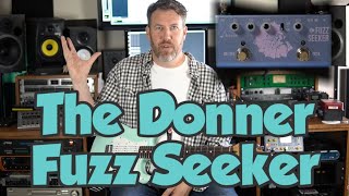 Video thumbnail for Donner Fuzz Seeker Pedal by Rich Bischoff