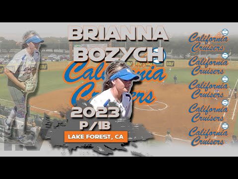 2023 Brianna Bozych 🥎 Pitcher and First Base, Softball Skills Video - Cal Cruisers Turi/McDonnell