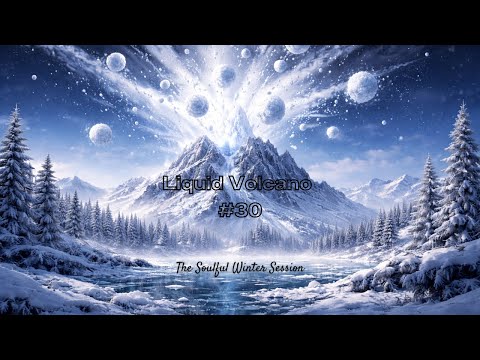 Voitech - Liquid Volcano #30 | Liquid Drum and Bass