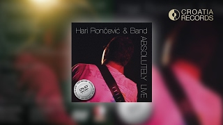 HARI RONČEVIĆ &amp; BAND ABSOLUTELY LIVE