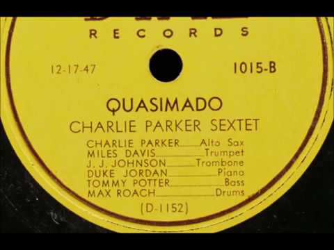 Charlie Parker Sextet "Quasimodo" on Dial 1015 (1947) J. J. Johnson bebop