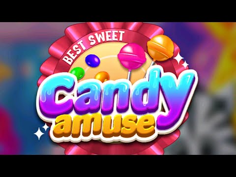 Candy Amuse: Match-3 puzzle (Gameplay Android)