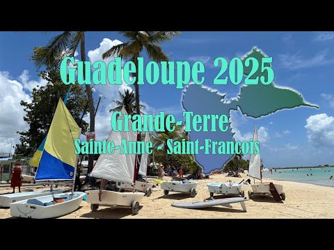 Guadeloupe 2025 - TEIL I - Grande-Terre Sainte Anne