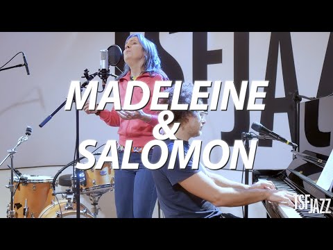Madeleine et Salomon "Ma Fatsh Leah" en session TSFJAZZ !