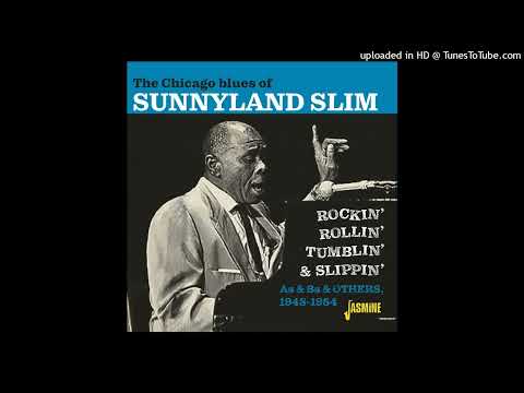 Sunnyland Slim - Gin Drinkin' Baby