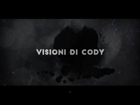 Visioni di Cody - Celestino - 26 ottobre 2016 (new album teaser)
