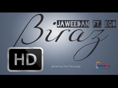 Jaweedan & Ego - #biraz