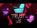 Trust Us Just Us Season 2 Hazbin Hotel Fan Animatic