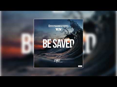 Kosmonova & TeCay - Be Saved