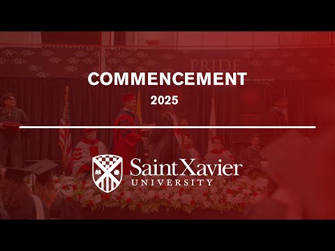 Saint Xavier University | Commencement 2025