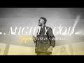 James Wilson - Mighty God (Official Music Video)