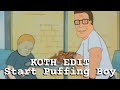 KOTH Edit Start Puffing Boy