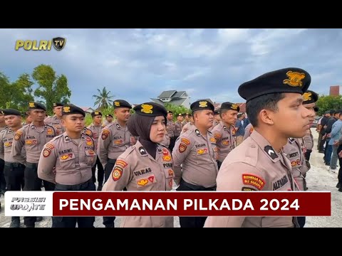 PRESISI UPDATE : POLDA ACEH AMANKAN PILKADA 2024 26/10/2024 (20.00)
