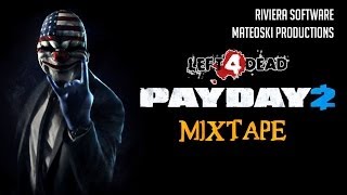 PAYDAY 2 Soundmod (L4D1)