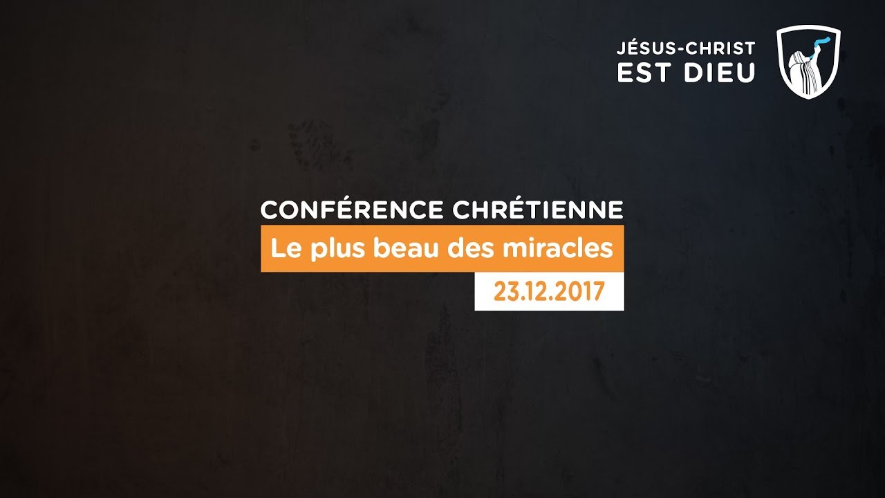 Thumbnail of video: Le plus beau des miracles - Evry