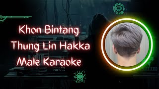 Download lagu Khon Bintang Thung Lin Hakka Male Karaoke mp3