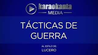 Karaokanta - Lucero - Tácticas de guerra