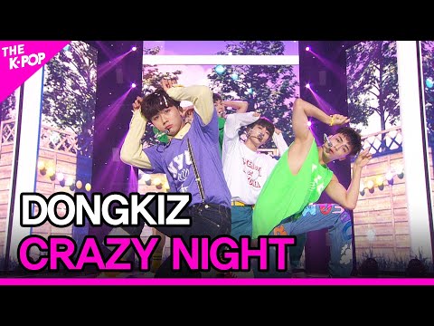 DONGKIZ, CRAZY NIGHT (동키즈, 못된 송아지 엉덩이에 뿔) [THE SHOW 210713]