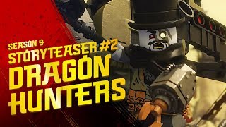 Dragon Hunters - LEGO Ninjago - Season 9 - Hunted Teaser 2