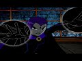 Raven All Powers Fights Scenes 2 Teen Titans 2003