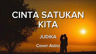 Download lagu Cinta Satukan Kita - Judika (Lirik Lagu) Musik Enak  mp3