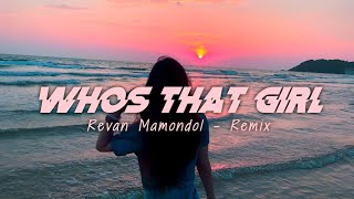 Download lagu VIRAL TIKTOK ‼️ Whos That Girl - Revan Mamondol - REMIX mp3 Download lagu VIRAL TIKTOK ‼️ Whos That Girl - Revan Mamondol - REMIX mp3