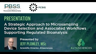 Educational Video—A Strategic Approach to Microsampling Device Selection and Associated Workflows