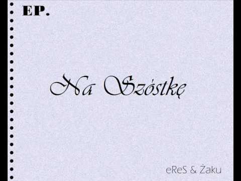 eReS  & Żaku - O Straceńcu