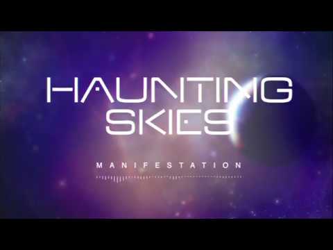 Haunting Skies - Manifestation OFFICIAL STREAM