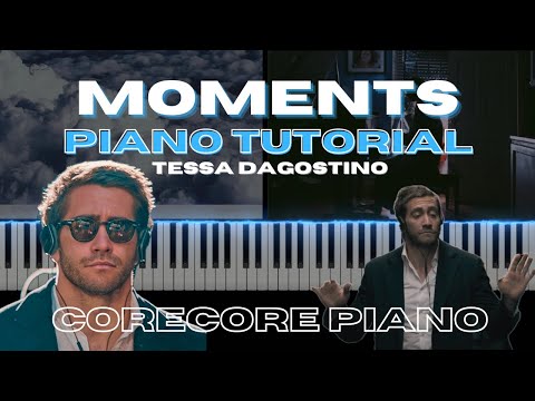 Moments Tessa D’agostino - Piano Tutorial (corecore)