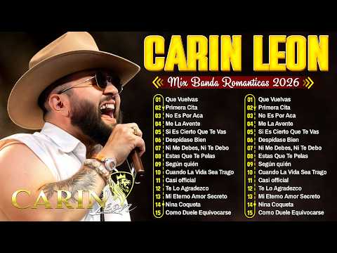 Carin Leon Grandes Exitos Mix 2026 - Lo Mejor Canciones de Carin Leon - Carin Leon Álbum Completo