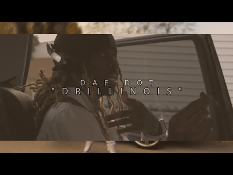 Dae Dot - Drillinois (OFFICIAL VIDEO) | Shot By @HDwizProduction
