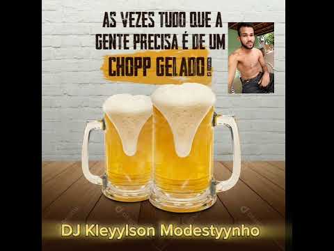chopp bem gelado Dênis Braga-DJ Kleyylson Modestyynho o incomparável de Araguatins Tocantins