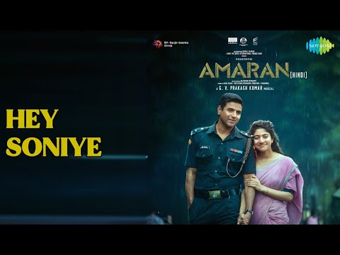 Hey Soniye  |  Hey Soniye - Amaran (Hindi)  |  Sruthy Sivadas Songs  |  Sivakarthikeyan