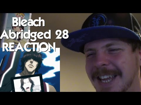 Bleach (S) Abridged Ep28 - "This Is Also Malsumis" REACTION