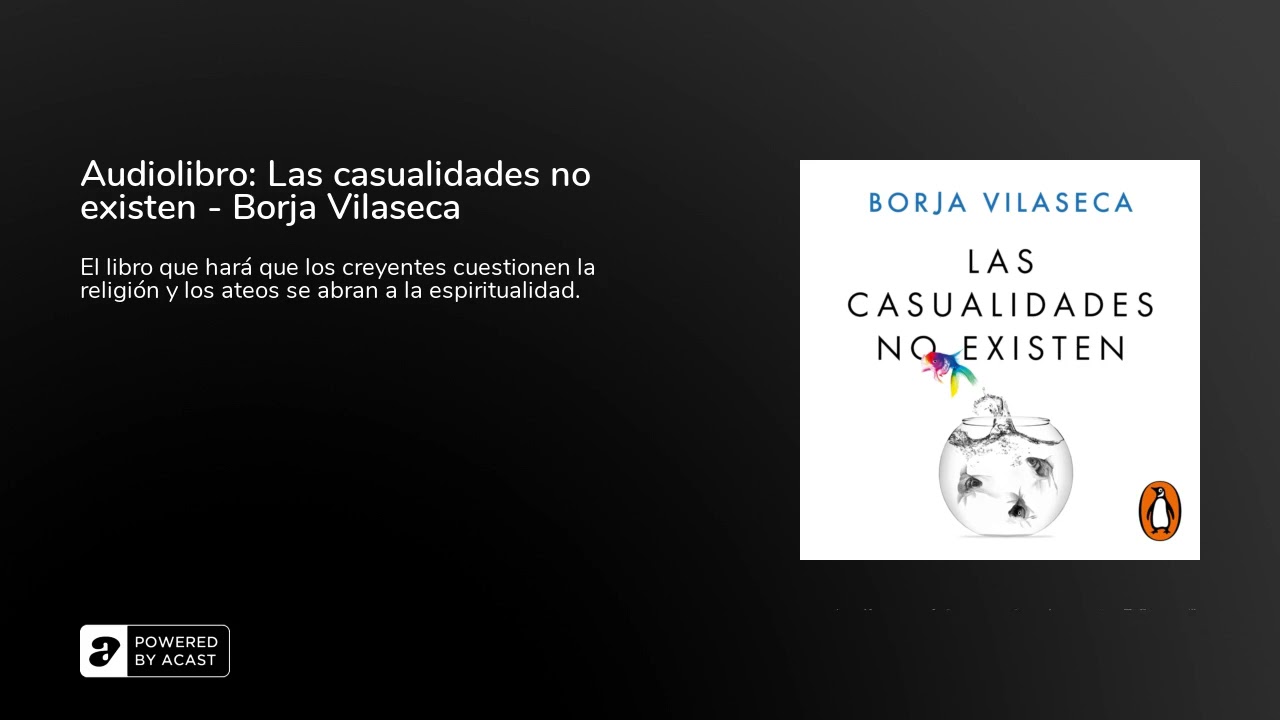 Audiolibro: Las casualidades no existen - Borja Vilaseca