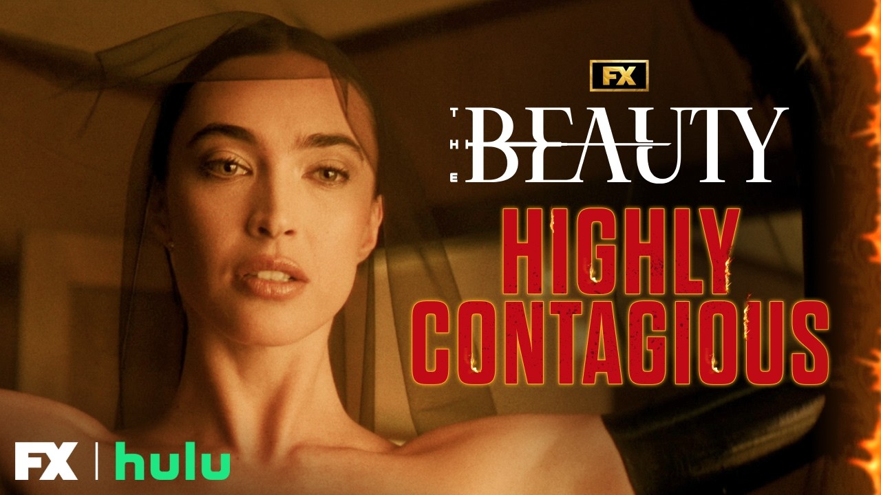 Highly Contagious – World of Beauty | The Beauty | FX