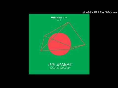 The Jhabas - Latern Org (Remix 2)
