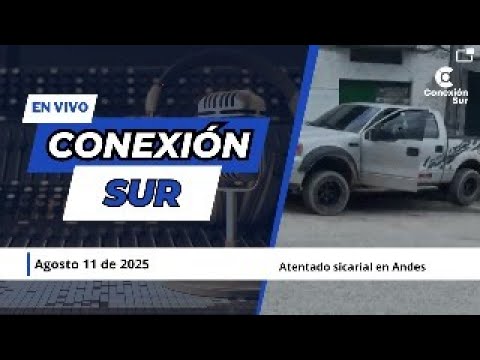Conexión Sur agosto 11 de 2025